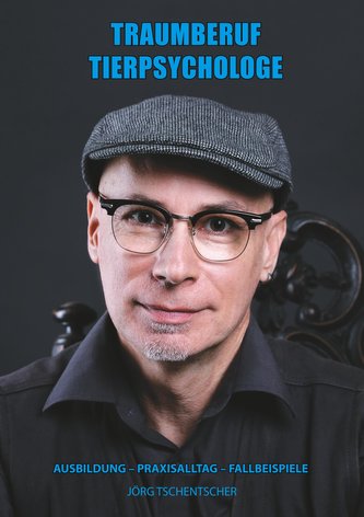 Traumberuf Tierpsychologe