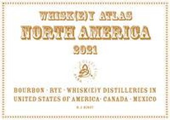 Whiskey Atlas North America 2021