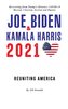 Joe Biden & Kamala Harris 2021