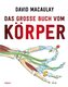 Das große Buch vom Körper