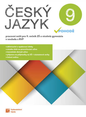Český jazyk v pohodě 9 – pracovní sešit Český jazyk v pohodě 9 – pracovní sešit