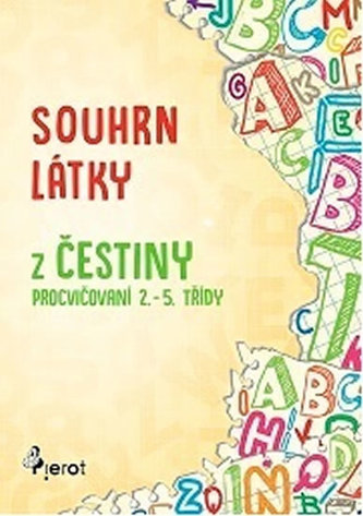 Souhrn látky ČJ 1. stupeň ZŠ