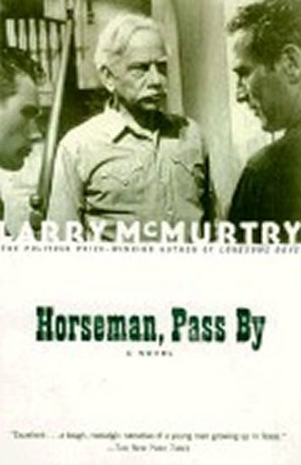 Horseman, Pass By Horseman, Pass By