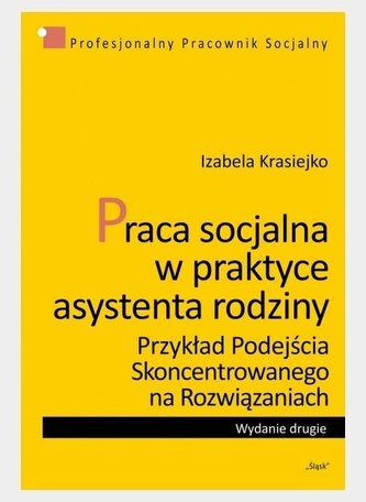 Praca socjalna w praktyce asystenta rodziny