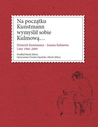 Na początku Kunstmann wymyślił sobie Kulmową...