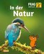 Frag doch mal ... die Maus!: In der Natur