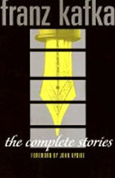 The Complete Stories: Franz Kafka