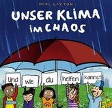 Unser Klima im Chaos