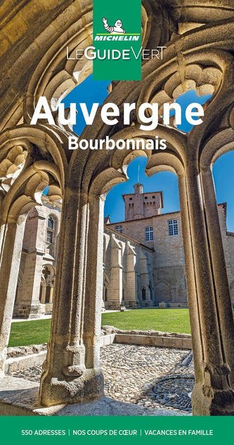 Michelin Le Guide Vert Auvergne
