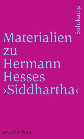 Materialien zu Hermann Hesses »Siddhartha«