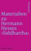 Materialien zu Hermann Hesses »Siddhartha«