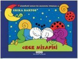 Gece Misafiri - Ugurböcegi Sevecen ile Salyangoz Tomurcuk 26