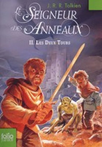 Les Seigneur des anneaux II. Les deux tours