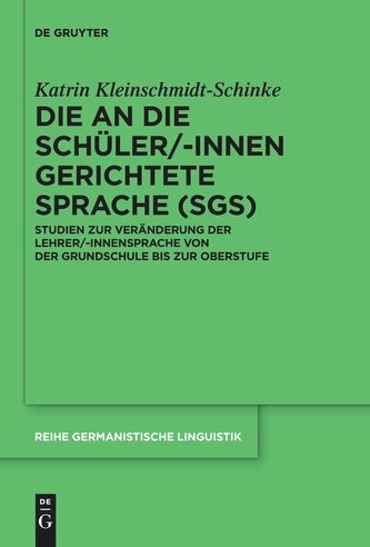 Die an die Schüler/-innen gerichtete Sprache (SgS)