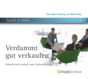 Verdammt gut verkaufen