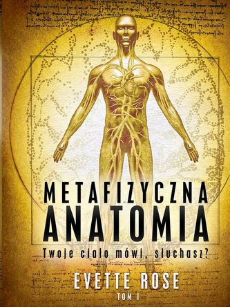 Metaphysical Anatomy Volume 1 Polish Version