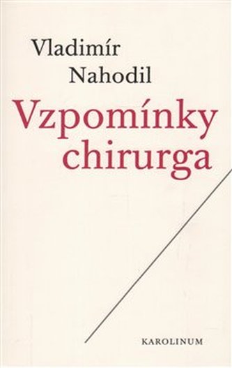Vzpomínky chirurga