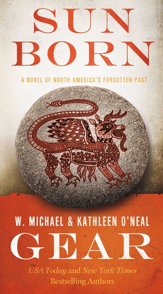 Sun Born: A People of Cahokia Novel (Book Two of the Morning Star Series)