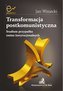 Transformacja postkomunistyczna. Studium przypadku