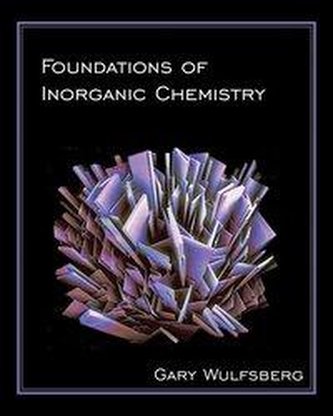 Foundations of Inorganic Chemistry