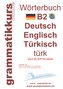 Wörterbuch B2 Deutsch - Englisch - Türkisch