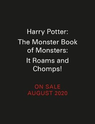 Harry Potter: The Monster Book of Monsters : It Roams and Chomps! Harry Potter: The Monster Book of Monsters : It Roams and Chomps!