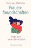 Frauenfreundschaften