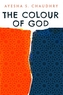 The Colour of God