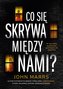 Co się skrywa między nami?