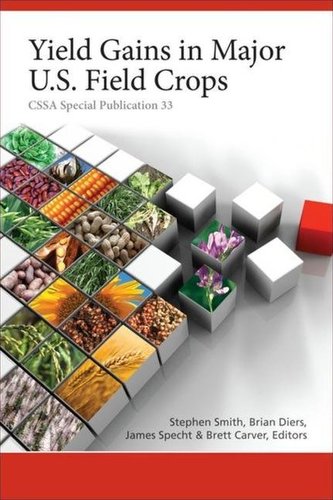 Yield Gains in Major U.S. Field Crops