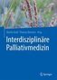 Interdisziplinäre Palliativmedizin