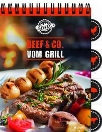 Ran an den Grill - Beef & Co. vom Grill
