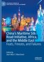 China's Maritime Silk Road Initiative, Africa, and the Middle East
