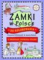 Zamki w Polsce do kolorowania - z kredkami