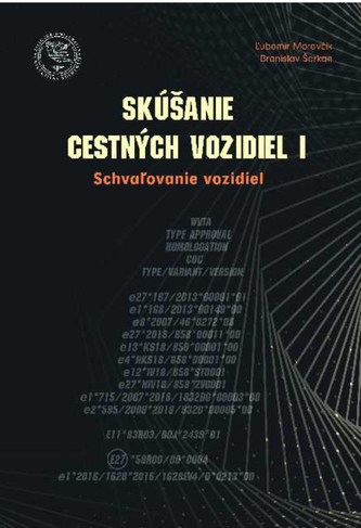 Skúšanie cestných vozidiel 1 - schvaľovanie vozidiel