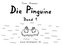 Die Pinguine - Band 1