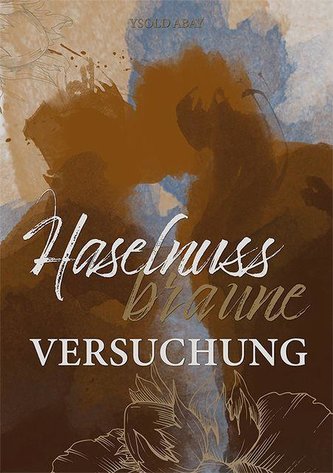 Haselnussbraune Versuchung