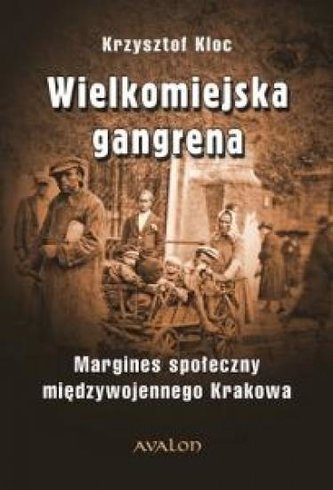 Wielkomiejska gangrena