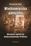 Wielkomiejska gangrena