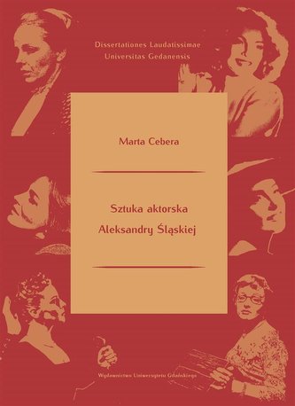Sztuka aktorska Aleksandry Śląskiej
