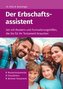 Der Erbschaftsassistent (1. Auflage)