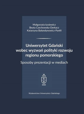 Uniwersytet Gdański wobec wyzwań polityki.. Uniwersytet Gdański wobec wyzwań polityki..
