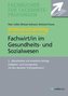 Intensivtraining Gepr. Fachwirt im Gesundheits- und Sozialwesen