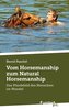Vom Horsemanship zum Natural Horsemanship