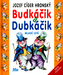 Budkačik a Dubkačik