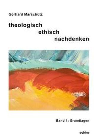 Theologisch ethisch nachdenken 01