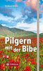 Pilgern mit der Bibel