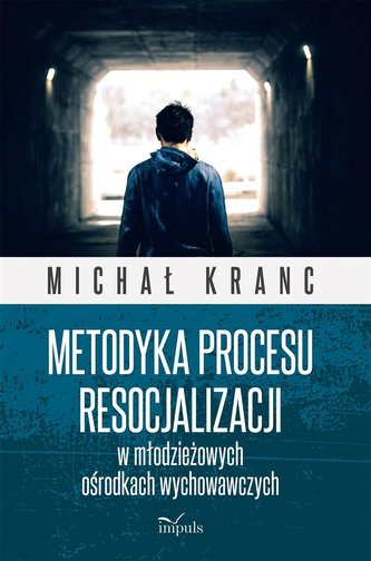 Metodyka procesu res. w młodz. oś. wychowawczych Metodyka procesu res. w młodz. oś. wychowawczych
