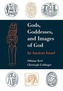 Gods, Goddesses, and Images of God