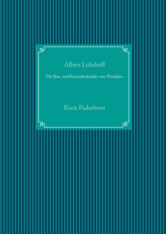 Die Bau- und Kunstdenkmäler von Westfalen